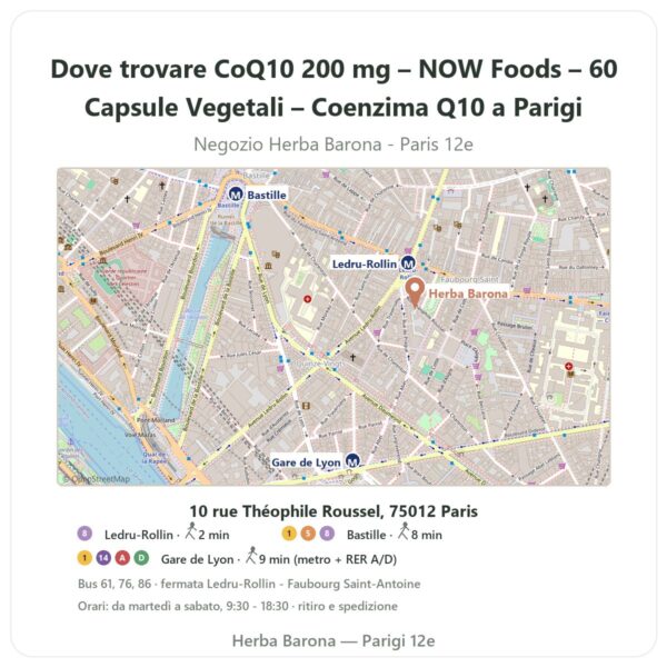 Dove trovare CoQ10 200 mg – NOW Foods – 60 Capsule Vegetali – Coenzima Q10 a Parigi - mappa del negozio Herba Barona Paris 12e
