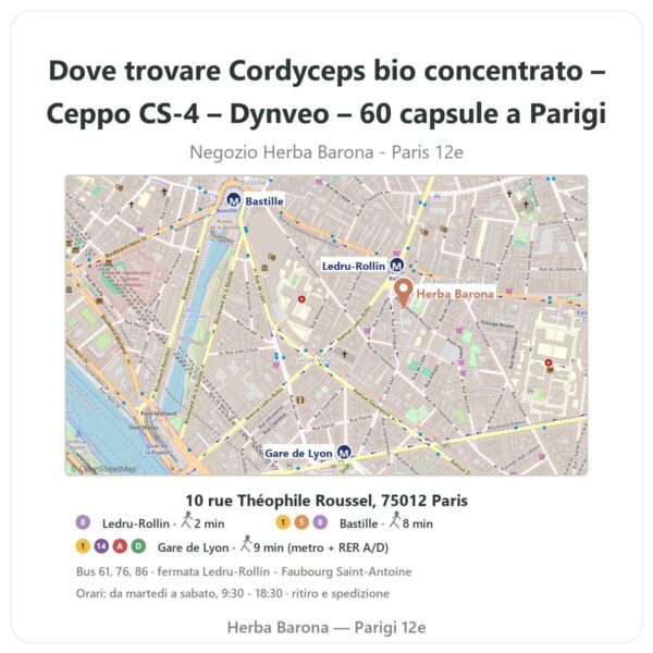 Dove trovare Cordyceps bio concentrato – Ceppo CS-4 – Dynveo – 60 capsule a Parigi - mappa del negozio Herba Barona Paris 12e