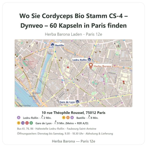 Wo finden Sie Cordyceps Bio Stamm CS-4 – Dynveo – 60 Kapseln in Paris - Ladenplan Herba Barona Paris 12e