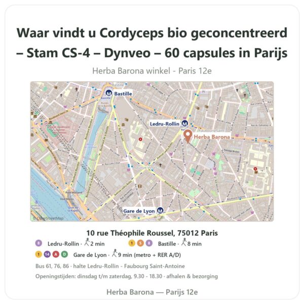 Waar vindt u Cordyceps bio geconcentreerd – Stam CS-4 – Dynveo – 60 capsules in Parijs - winkelplattegrond Herba Barona Paris 12e