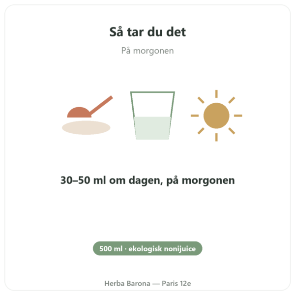 Ekologisk hawaiiansk Noni-juice – SFB – 500 ml användning och dosering Paris Herba Barona