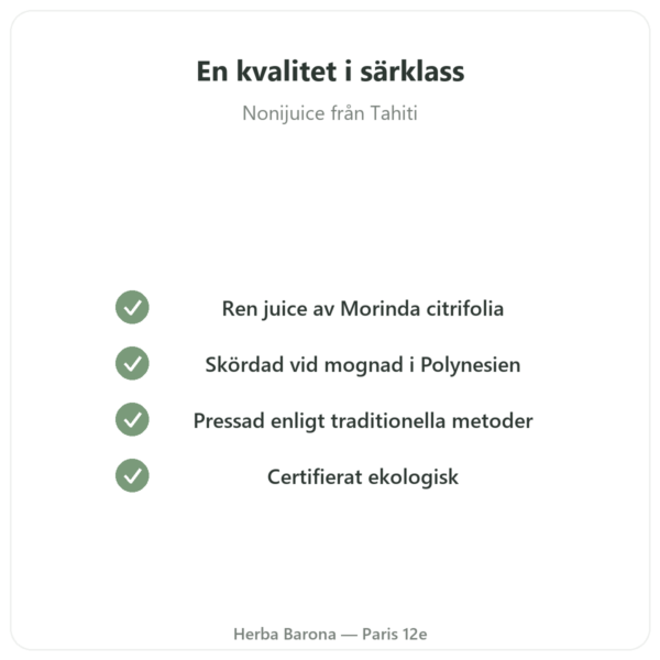 Ekologisk Noni-juice från Tahiti 1 liter kvalitet Paris Herba Barona