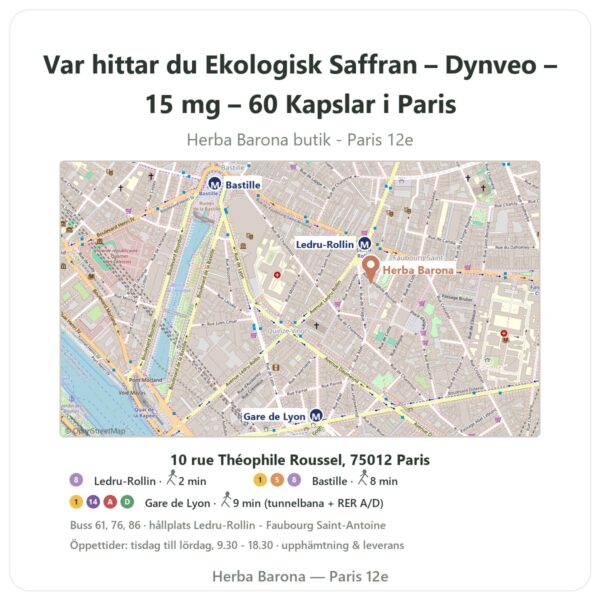 Var hittar du Ekologisk Saffran – Dynveo – 15 mg – 60 Kapslar i Paris - butikskarta Herba Barona Paris 12e