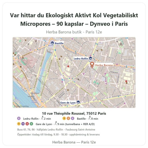 Var hittar du Ekologiskt Aktivt Kol Vegetabiliskt Micropores – 90 kapslar – Dynveo i Paris - butikskarta Herba Barona Paris 12e