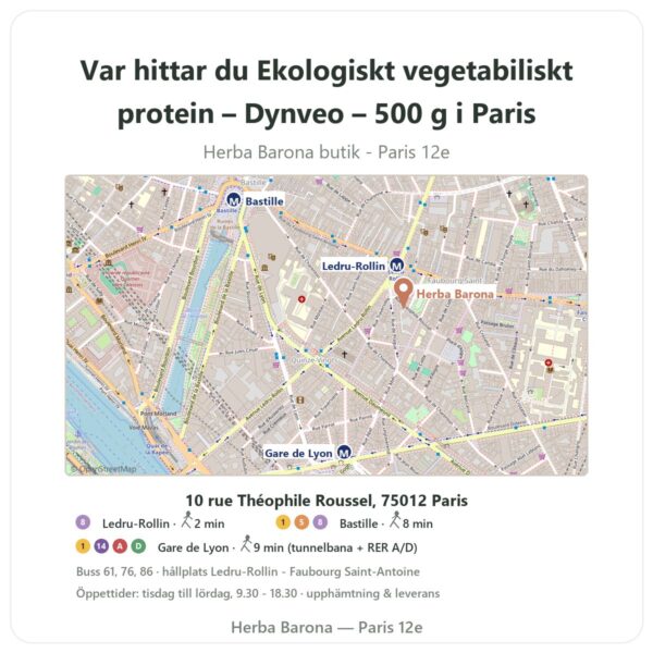 Var hittar du Ekologiskt vegetabiliskt protein – Dynveo – 500 g i Paris - butikskarta Herba Barona Paris 12e