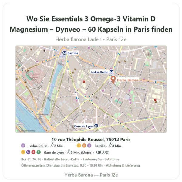 Wo finden Sie Essentials 3 Omega-3 Vitamin D Magnesium – Dynveo – 60 Kapseln in Paris - Ladenplan Herba Barona Paris 12e
