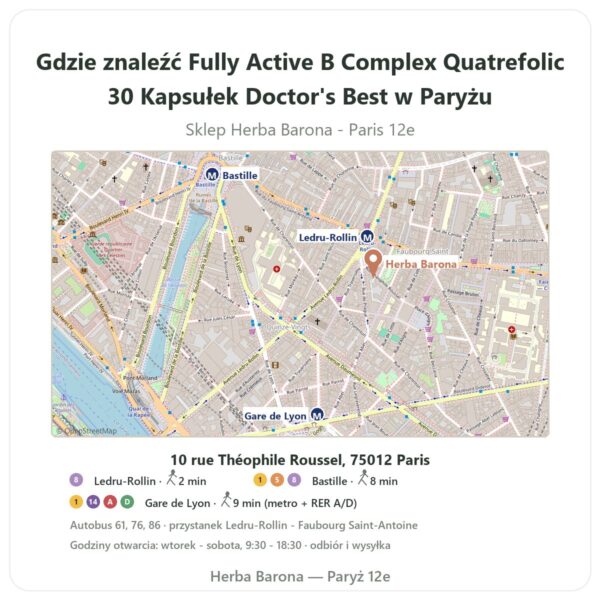Gdzie znaleźć Fully Active B Complex Quatrefolic 30 Kapsułek Doctor's Best w Paryżu - mapa sklepu Herba Barona Paris 12e