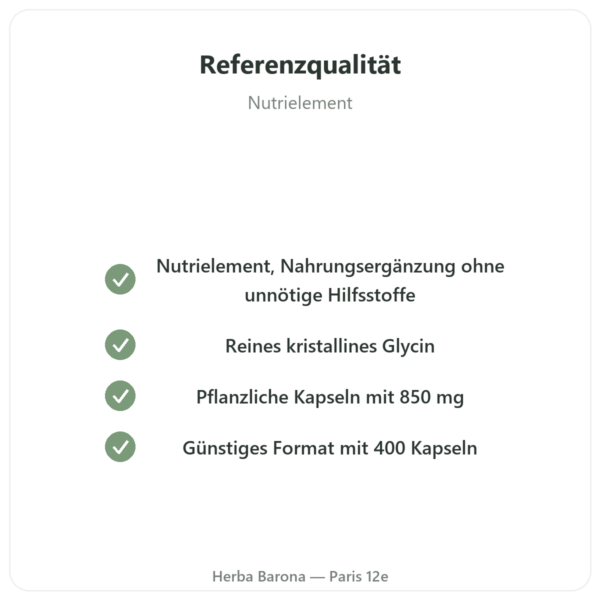 Glycin kristallin – Nutrielement – 400 Kapseln – Schlaf & Regeneration Qualität Paris Herba Barona