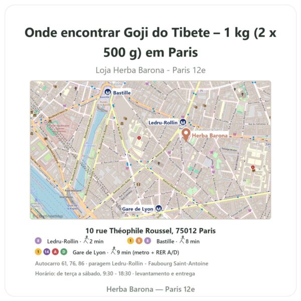 Onde encontrar Goji do Tibete – 1 kg (2 x 500 g) em Paris - mapa da loja Herba Barona Paris 12e