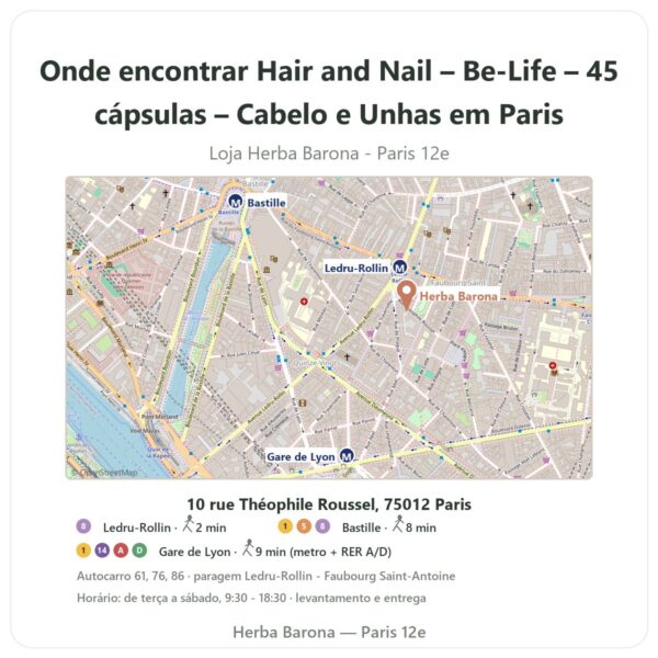 Onde encontrar Hair and Nail – Be-Life – 45 cápsulas – Cabelo e Unhas em Paris - mapa da loja Herba Barona Paris 12e