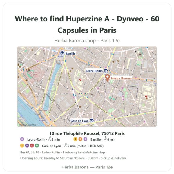Where to find Huperzine A - Dynveo - 60 Capsules in Paris - store map Herba Barona Paris 12e