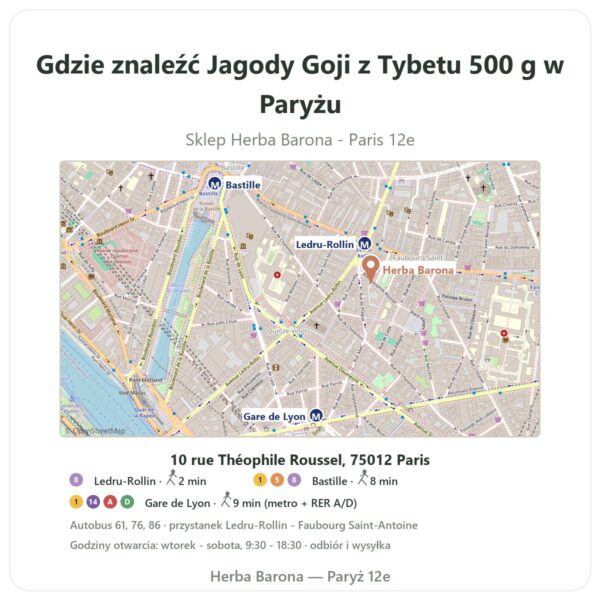 Gdzie znaleźć Jagody Goji z Tybetu 500 g w Paryżu - mapa sklepu Herba Barona Paris 12e