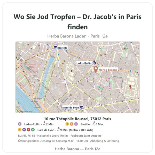 Wo finden Sie Jod Tropfen – Dr. Jacob's in Paris - Ladenplan Herba Barona Paris 12e