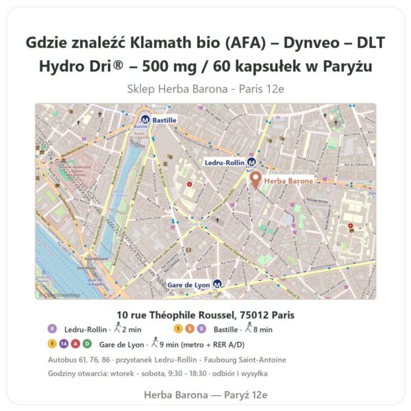 Gdzie znaleźć Klamath bio (AFA) – Dynveo – DLT Hydro Dri® – 500 mg / 60 kapsułek w Paryżu - mapa sklepu Herba Barona Paris 12e