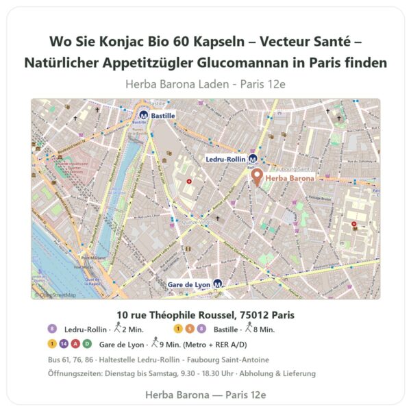 Wo finden Sie Konjac Bio 60 Kapseln – Vecteur Santé – Natürlicher Appetitzügler Glucomannan in Paris - Ladenplan Herba Barona Paris 12e