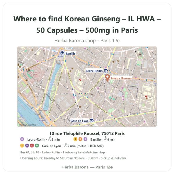 Where to find Korean Ginseng – IL HWA – 50 Capsules – 500mg in Paris - store map Herba Barona Paris 12e