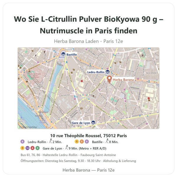 Wo finden Sie L-Citrullin Pulver BioKyowa 90 g – Nutrimuscle in Paris - Ladenplan Herba Barona Paris 12e