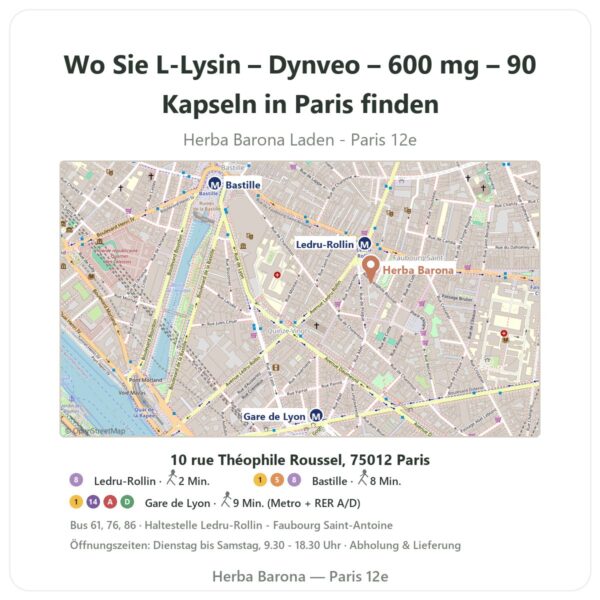 Wo finden Sie L-Lysin – Dynveo – 600 mg – 90 Kapseln in Paris - Ladenplan Herba Barona Paris 12e