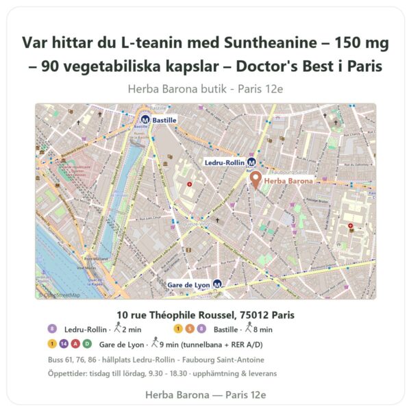 Var hittar du L-teanin med Suntheanine – 150 mg – 90 vegetabiliska kapslar – Doctor's Best i Paris - butikskarta Herba Barona Paris 12e