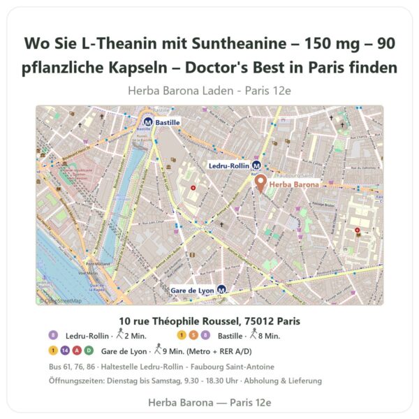 Wo finden Sie L-Theanin mit Suntheanine – 150 mg – 90 pflanzliche Kapseln – Doctor's Best in Paris - Ladenplan Herba Barona Paris 12e