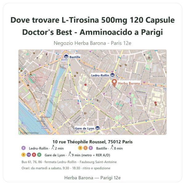 Dove trovare L-Tirosina 500mg 120 Capsule Doctor's Best - Amminoacido a Parigi - mappa del negozio Herba Barona Paris 12e