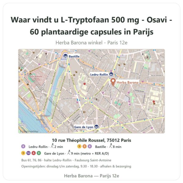 Waar vindt u L-Tryptofaan 500 mg - Osavi - 60 plantaardige capsules in Parijs - winkelplattegrond Herba Barona Paris 12e