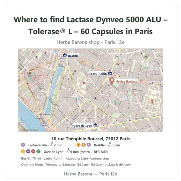 Where to find Lactase Dynveo 5000 ALU – Tolerase® L – 60 Capsules in Paris - store map Herba Barona Paris 12e