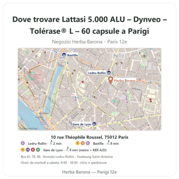 Dove trovare Lattasi 5.000 ALU – Dynveo – Tolérase® L – 60 capsule a Parigi - mappa del negozio Herba Barona Paris 12e