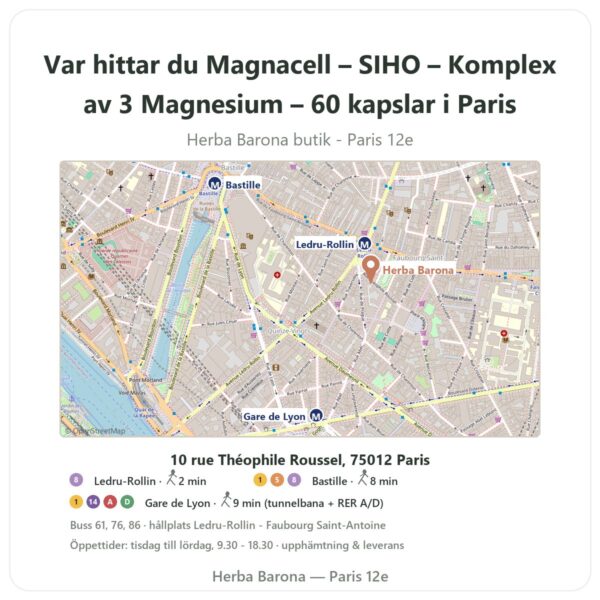 Var hittar du Magnacell – SIHO – Komplex av 3 Magnesium – 60 kapslar i Paris - butikskarta Herba Barona Paris 12e