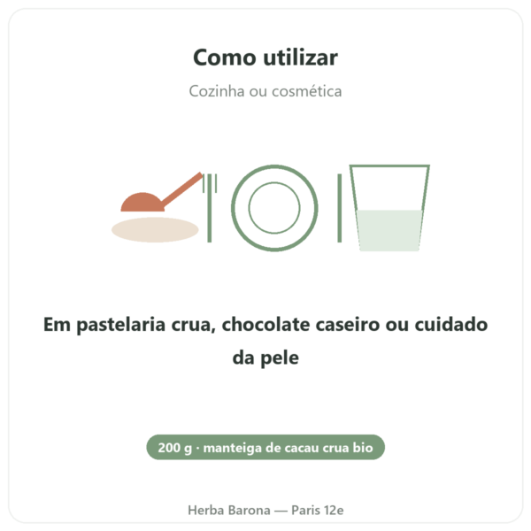 Manteiga de Cacau crua e bio 200 g Saldac modo de uso e dosagem Paris Herba Barona