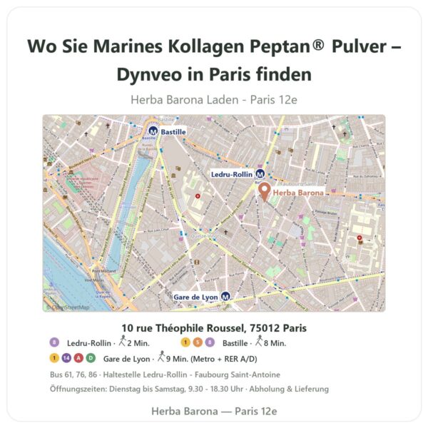 Wo finden Sie Marines Kollagen Peptan® Pulver – Dynveo in Paris - Ladenplan Herba Barona Paris 12e