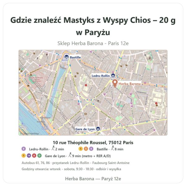 Gdzie znaleźć Mastyks z Wyspy Chios – 20 g w Paryżu - mapa sklepu Herba Barona Paris 12e