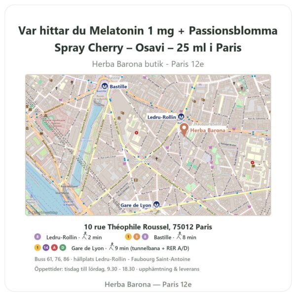 Var hittar du Melatonin 1 mg + Passionsblomma Spray Cherry – Osavi – 25 ml i Paris - butikskarta Herba Barona Paris 12e
