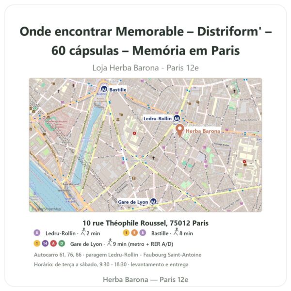 Onde encontrar Memorable – Distriform' – 60 cápsulas – Memória em Paris - mapa da loja Herba Barona Paris 12e