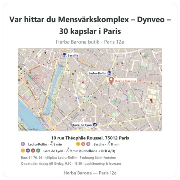 Var hittar du Mensvärkskomplex – Dynveo – 30 kapslar i Paris - butikskarta Herba Barona Paris 12e