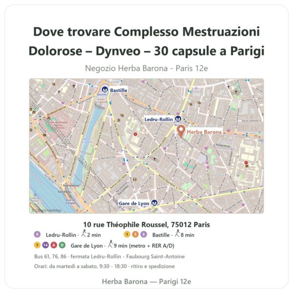 Dove trovare Complesso Mestruazioni Dolorose – Dynveo – 30 capsule a Parigi - mappa del negozio Herba Barona Paris 12e