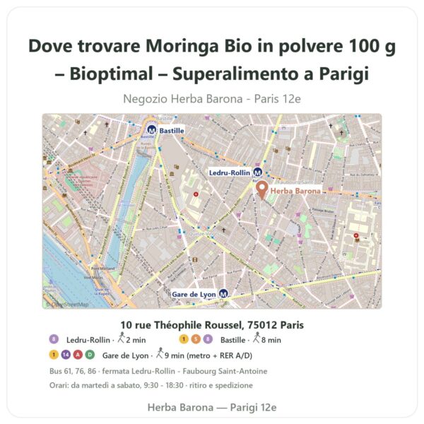 Dove trovare Moringa Bio in polvere 100 g – Bioptimal – Superalimento a Parigi - mappa del negozio Herba Barona Paris 12e