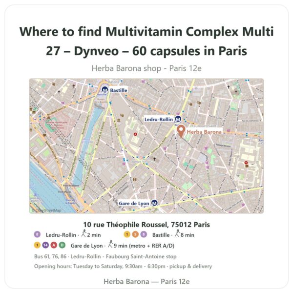 Where to find Multivitamin Complex Multi 27 – Dynveo – 60 capsules in Paris - store map Herba Barona Paris 12e