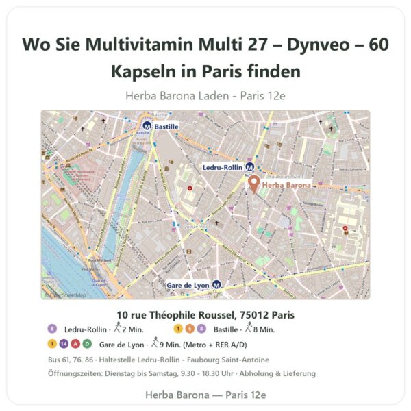 Wo finden Sie Multivitamin Multi 27 – Dynveo – 60 Kapseln in Paris - Ladenplan Herba Barona Paris 12e
