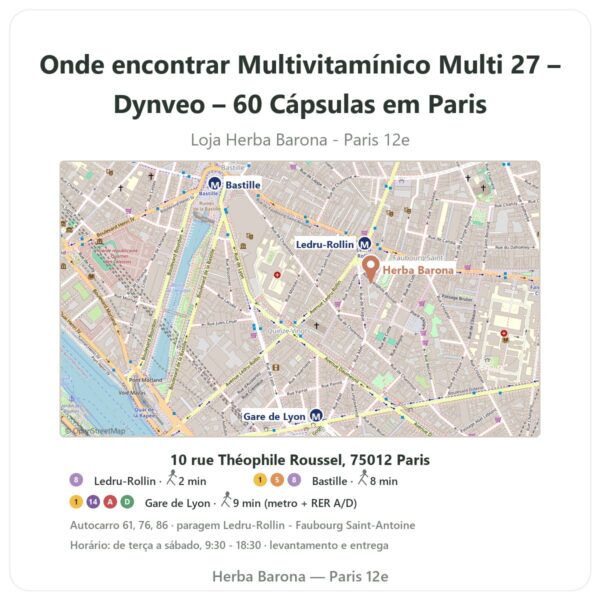 Onde encontrar Multivitamínico Multi 27 – Dynveo – 60 Cápsulas em Paris - mapa da loja Herba Barona Paris 12e