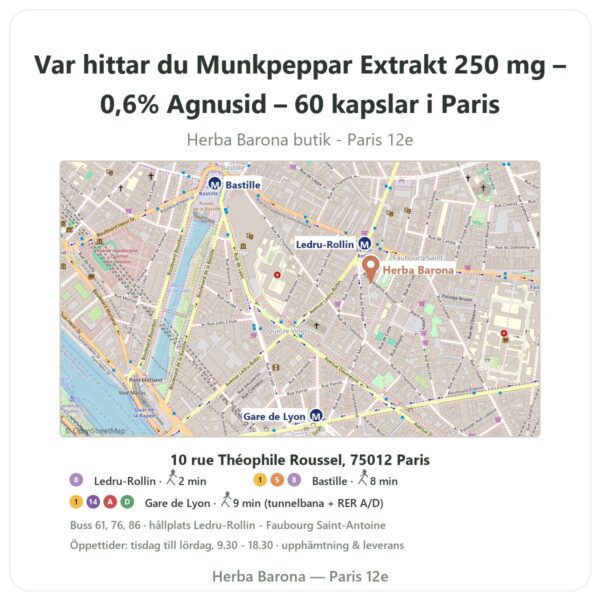 Var hittar du Munkpeppar Extrakt 250 mg – 0,6% Agnusid – 60 kapslar i Paris - butikskarta Herba Barona Paris 12e