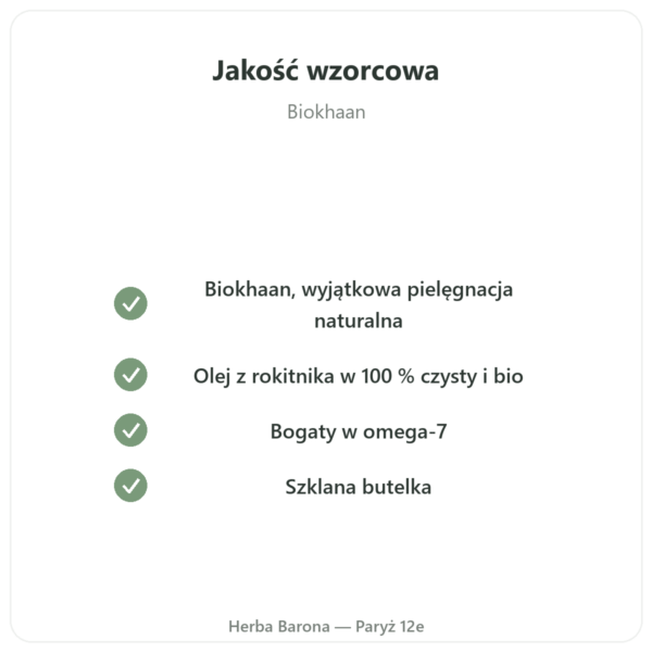 Olej z Rokitnika Bio – Flakon 100ml – Nawilżenie Skóry Omega 7 – Biokhaan jakość Paris Herba Barona