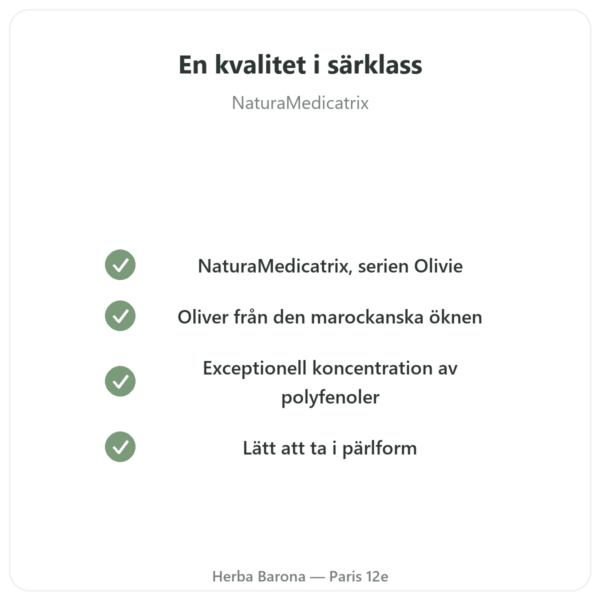 Olivpärlor från Öknen – NaturaMedicatrix – 340 g kvalitet Paris Herba Barona