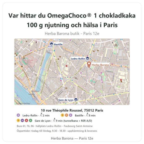 Var hittar du OmegaChoco® 1 chokladkaka 100 g njutning och hälsa i Paris - butikskarta Herba Barona Paris 12e