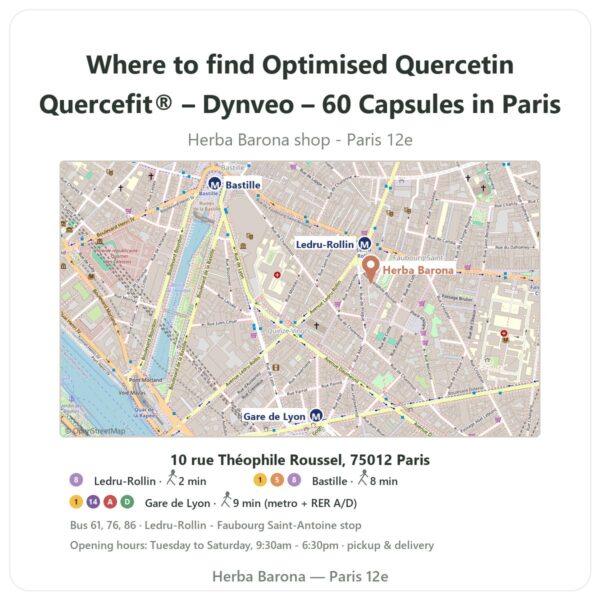 Where to find Optimised Quercetin Quercefit® – Dynveo – 60 Capsules in Paris - store map Herba Barona Paris 12e