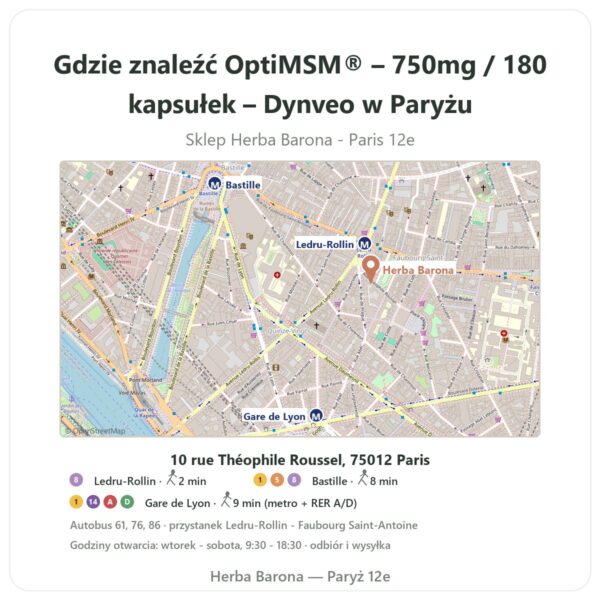 Gdzie znaleźć OptiMSM® – 750mg / 180 kapsułek – Dynveo w Paryżu - mapa sklepu Herba Barona Paris 12e