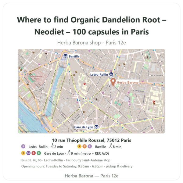 Where to find Organic Dandelion Root – Neodiet – 100 capsules in Paris - store map Herba Barona Paris 12e