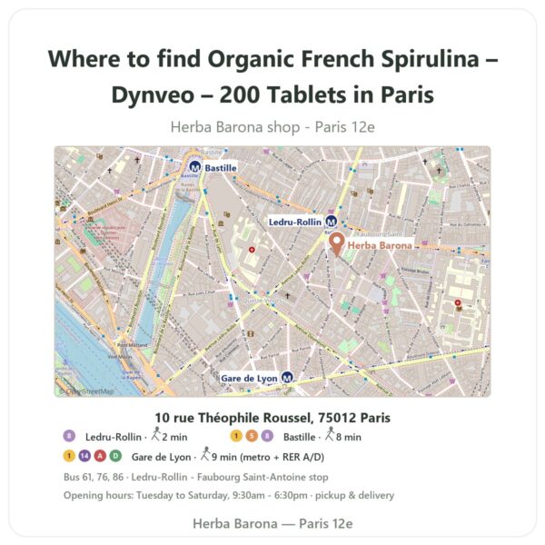 Where to find Organic French Spirulina – Dynveo – 200 Tablets in Paris - store map Herba Barona Paris 12e
