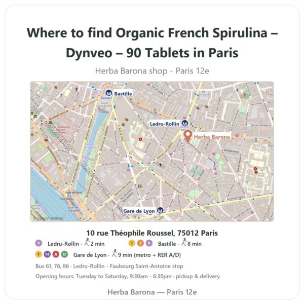 Where to find Organic French Spirulina – Dynveo – 90 Tablets in Paris - store map Herba Barona Paris 12e