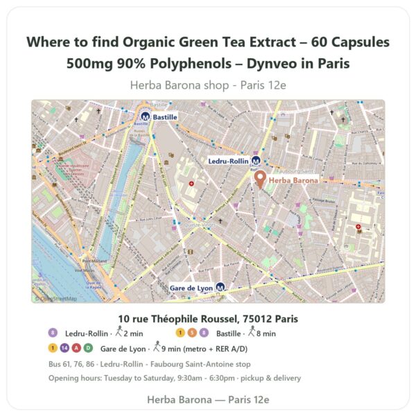 Where to find Organic Green Tea Extract – 60 Capsules 500mg 90% Polyphenols – Dynveo in Paris - store map Herba Barona Paris 12e